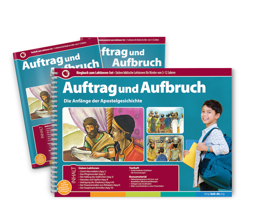 Auftrag und Aufbruch - Die Anfänge der Apostelgeschichte Auftrag und Aufbruch - Die Anfänge der Apostelgeschichte