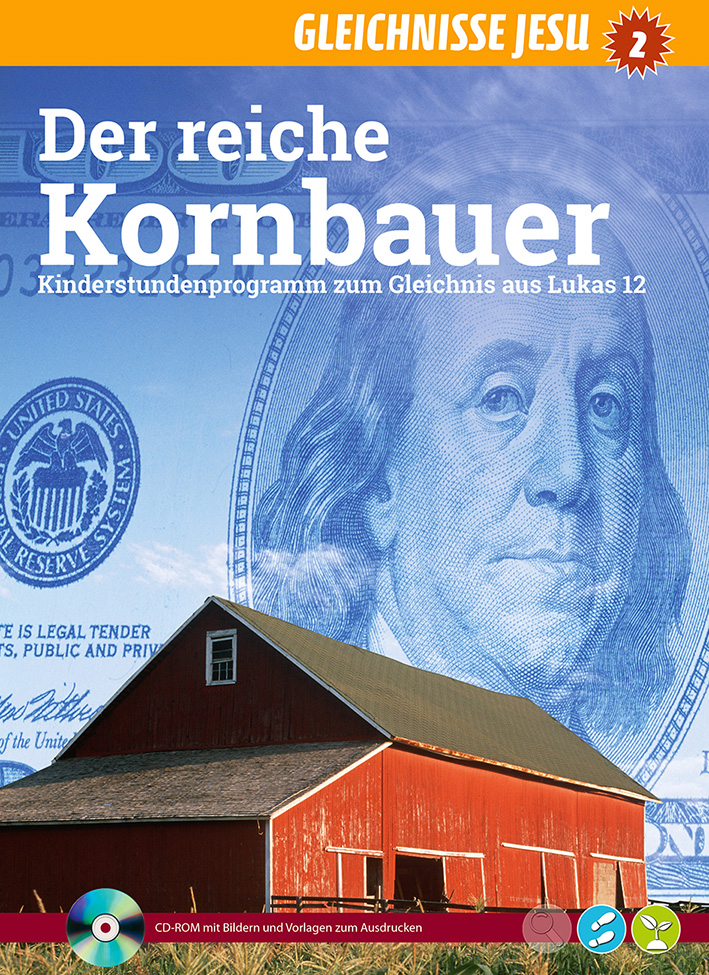 21700tpC7ELZ1KFQe Gleichnisse Jesu 2 - Der reiche Kornbauer
