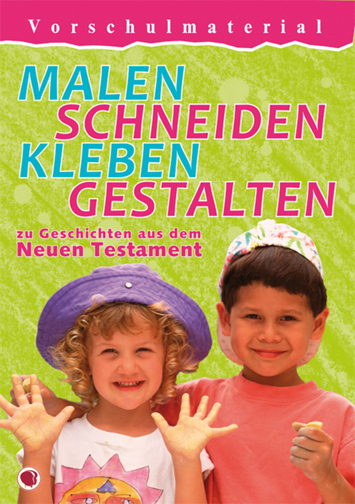 7530 Malen, schneiden, kleben, gestalten - Bastelvorlagen zu Geschichten aus dem Neuen Testament
