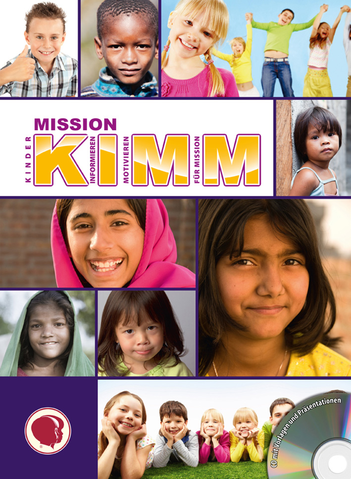 Mission KIMM - KINDER INFORMIEREN und MOTIVIEREN für MISSION