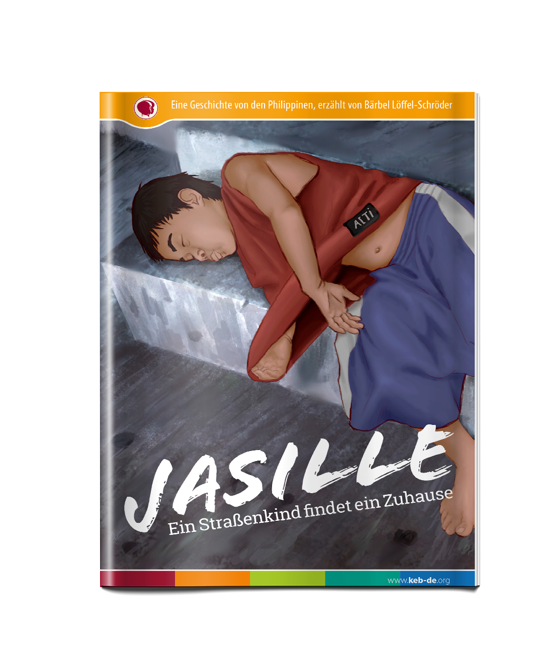 Jasille – Ein Straßenkind findet ein Zuhause (Leseheft für Kinder)