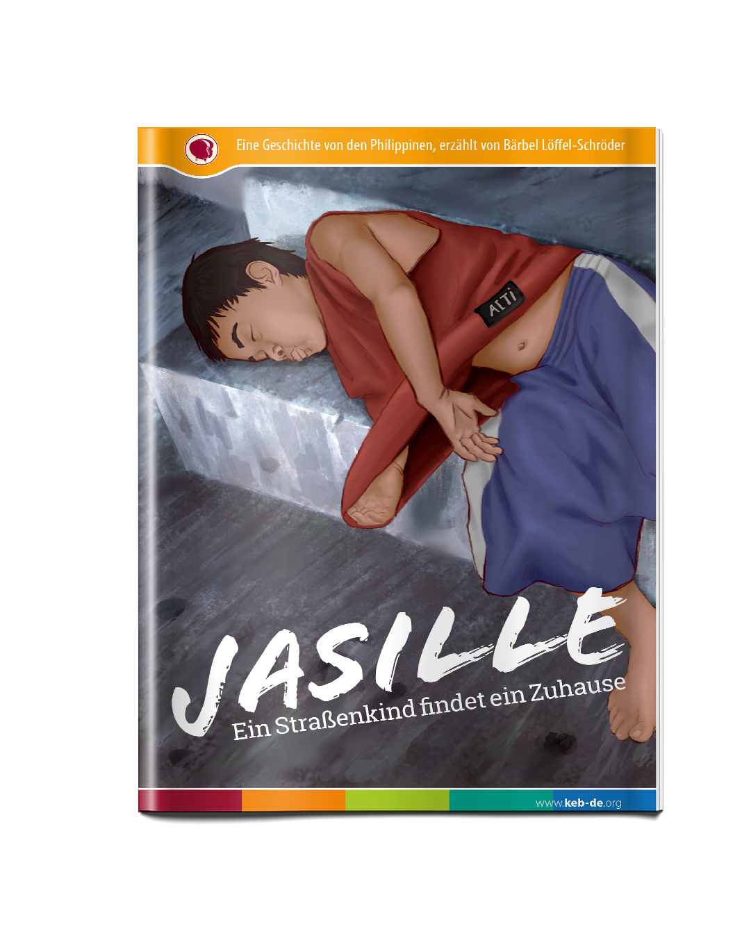 3395 Jasille – Ein Straßenkind findet ein Zuhause (Leseheft für Kinder)