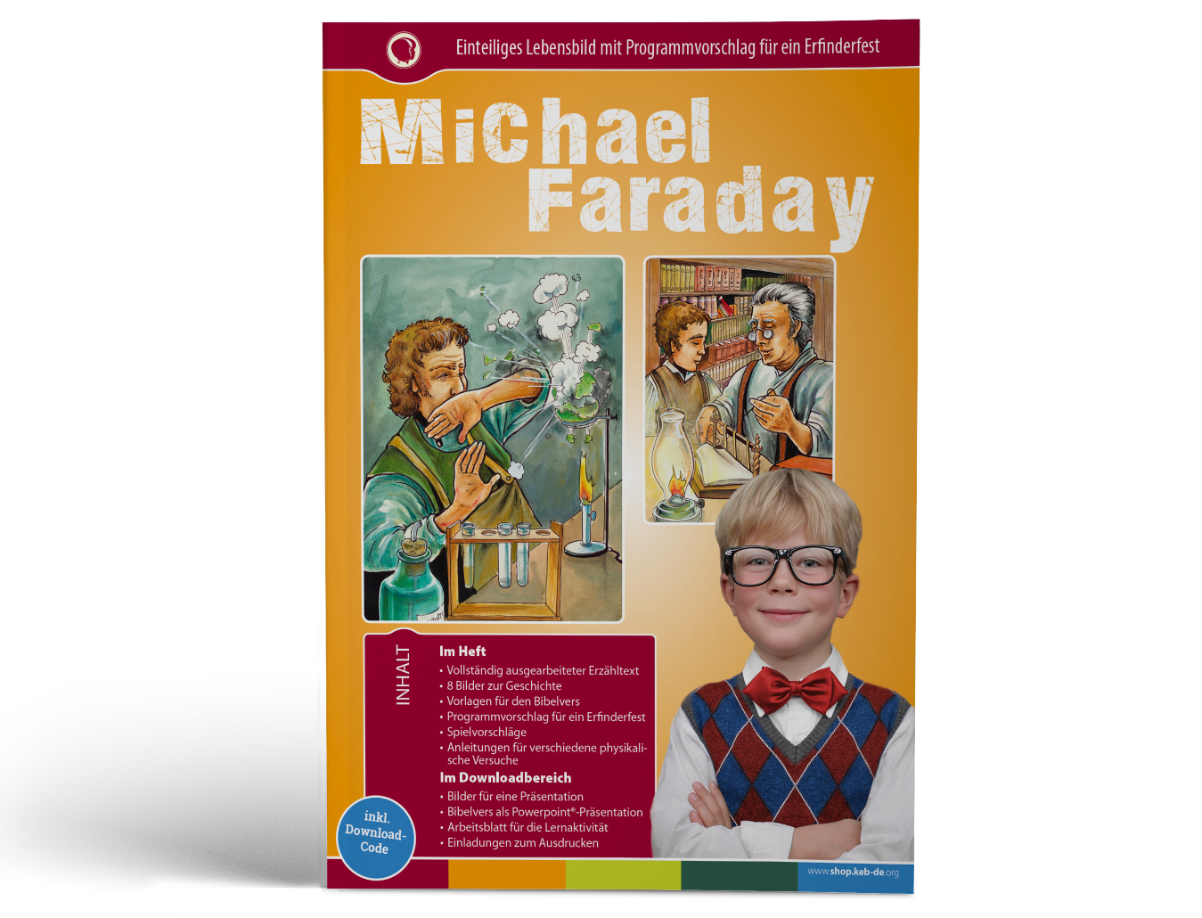 3350 Michael Faraday - Einteiliges Lebensbild mit Programmvorschlag für ein Erfinderfest