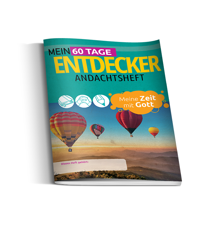 4720 Meine Zeit mit Gott - Mein 60 Tage Entdecker Andachtsheft (Heft 2)