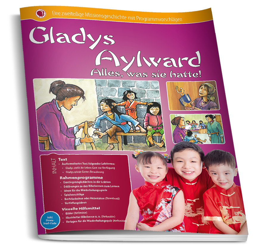 Gladys Aylward - Alles was sie hatte