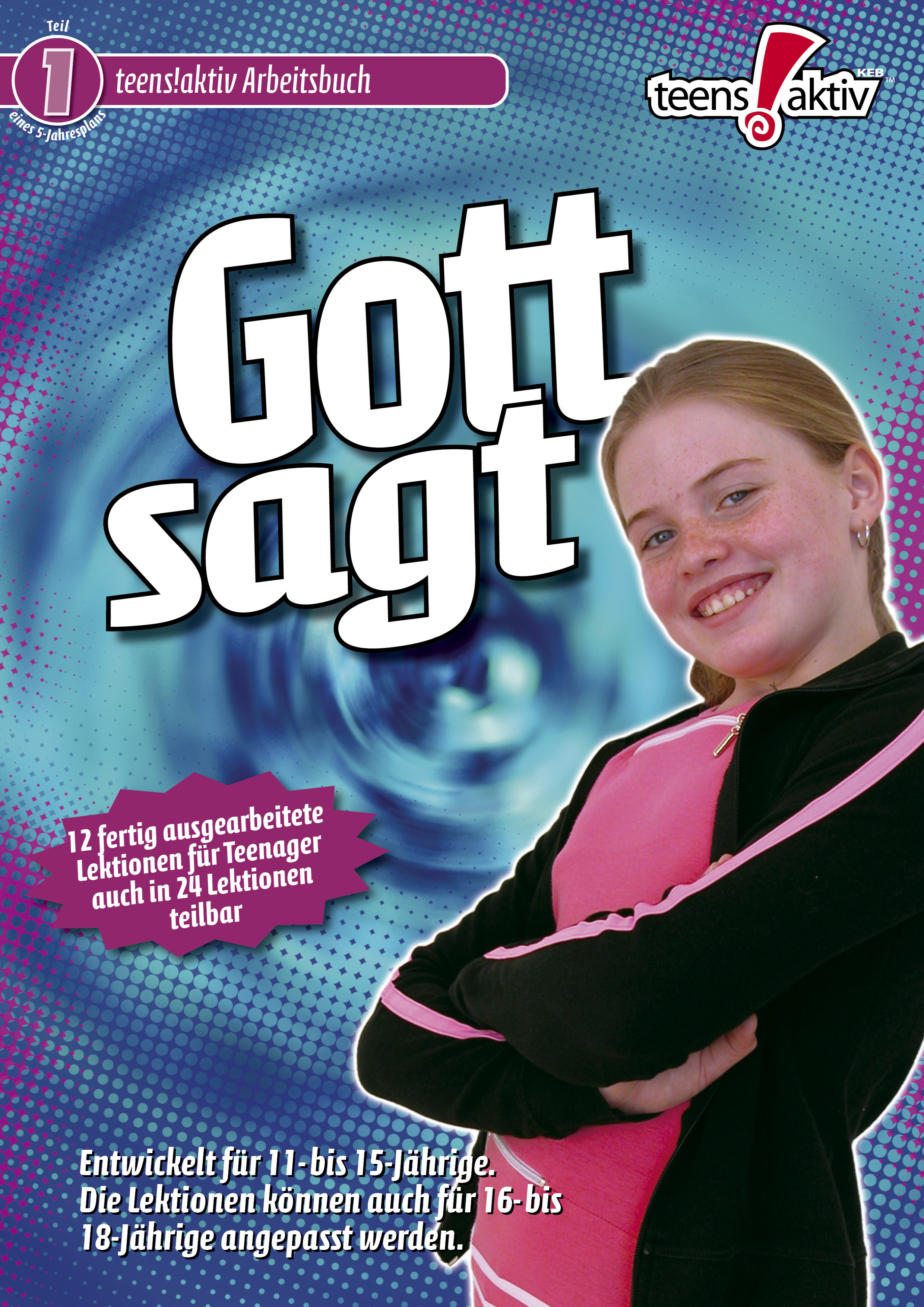 6710 Gott sagt | 12 fertig ausgearbeitete Lektionen für Teenager - Downloadversion