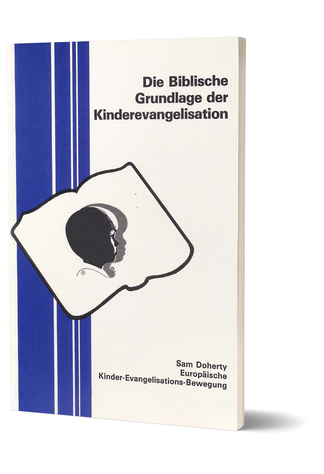 4530 Die biblische Grundlage der Kinderevangelisation
