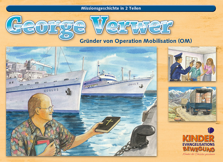 3090 George Verwer (zweiteilige Missionsgeschichte)