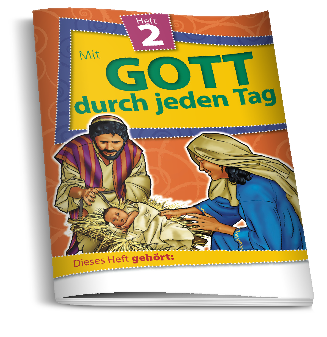3610_1 Mit Gott durch jeden Tag Heft 2 - Andachten für das erste Lesealter