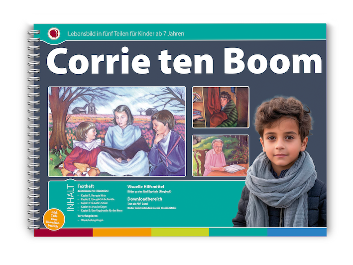 Corrie ten Boom – Lebensbild in 5 Teilen für Kinder ab 7 Jahren